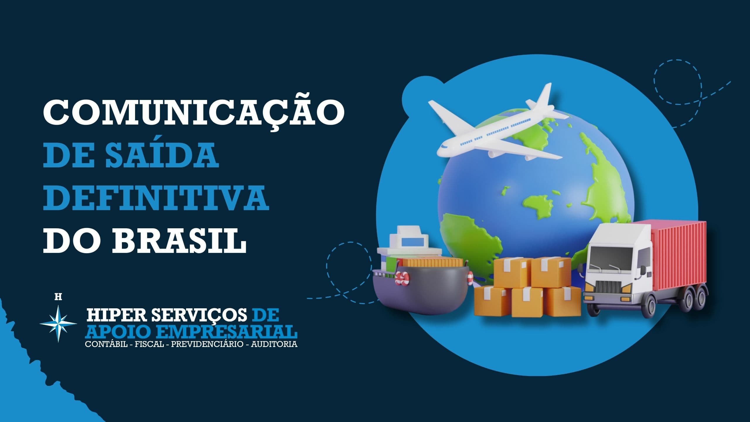 Comunicação de Saída Definitiva do Brasil (Ano base 2025)