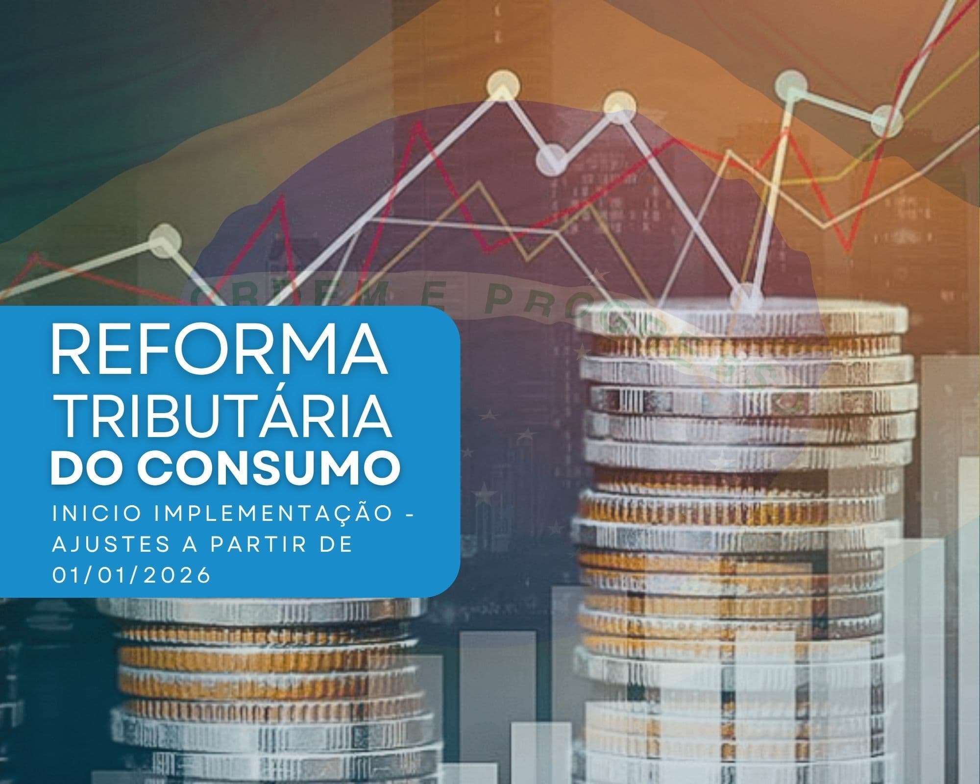REFORMA TRIBUTÁRIA DO CONSUMO