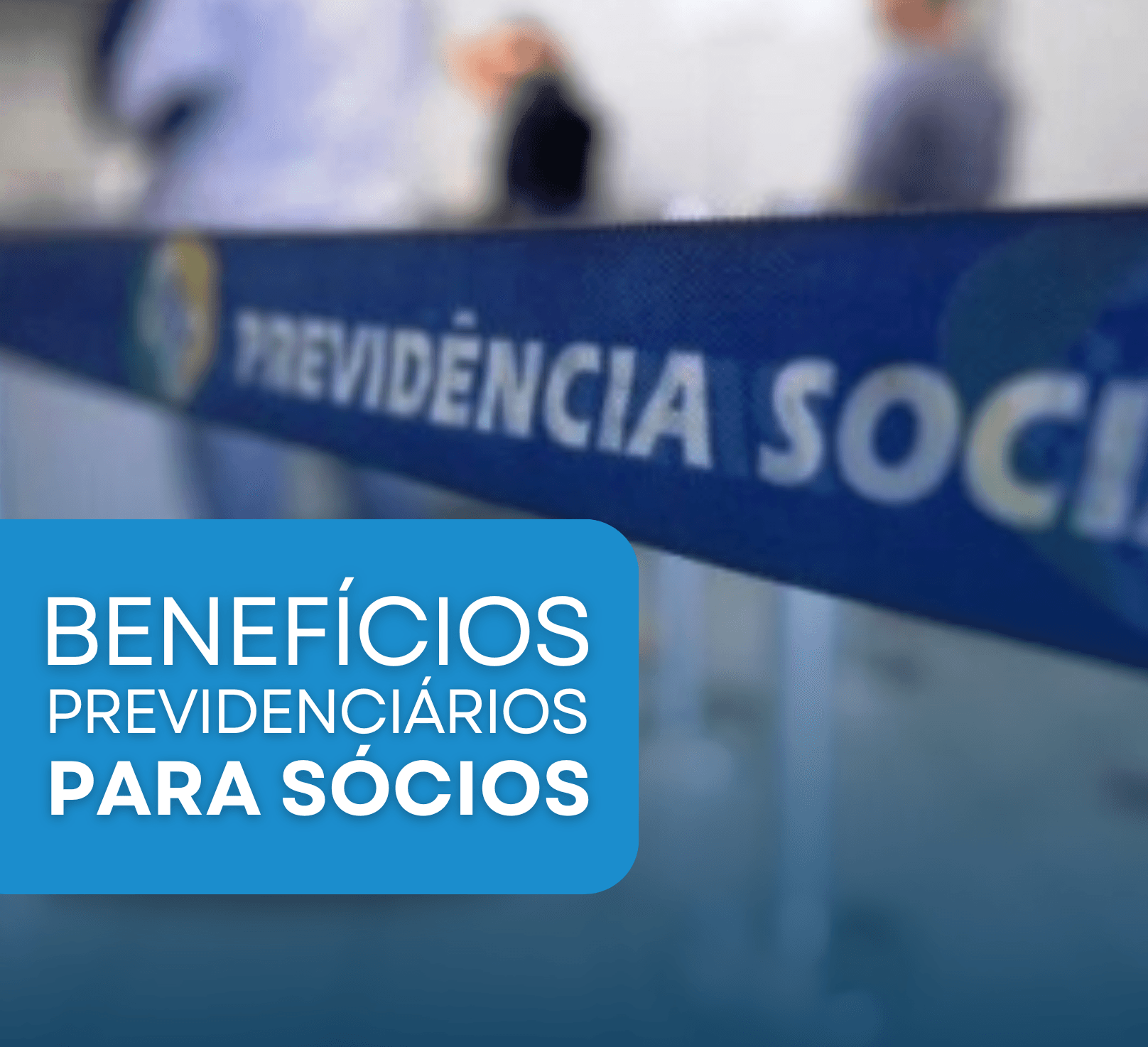 SÓCIOS E ADMINISTRADORES DE EMPRESAS TÊM DIREITO A BENEFÍCIOS PREVIDENCIÁRIOS